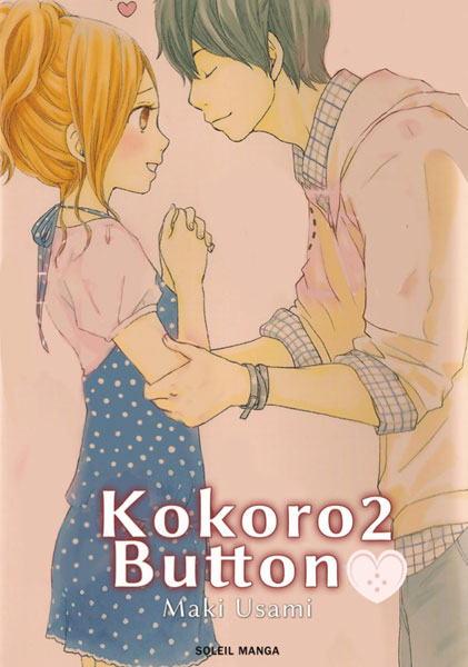  Kokoro button T2, manga chez Soleil de Usami