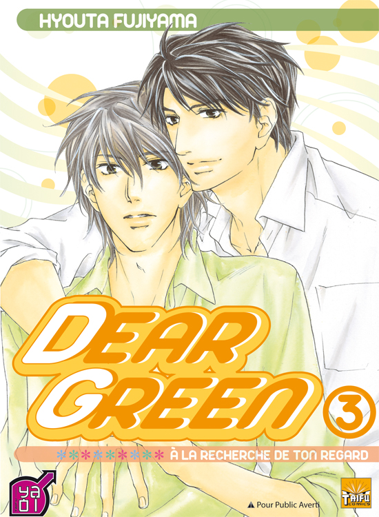 Dear green - A la recherche de ton regard T3, manga chez Taïfu comics de Fujiyama