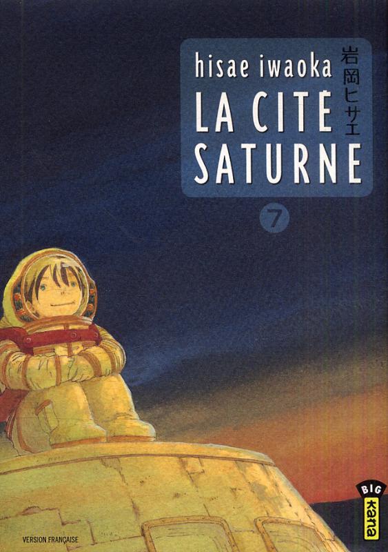 La cité Saturne T7, manga chez Kana de Iwaoka