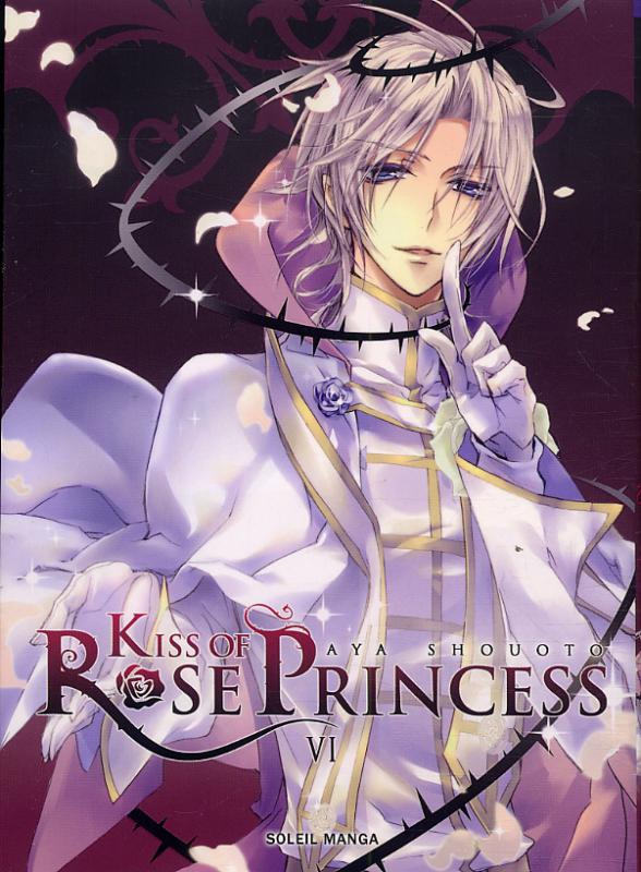  Kiss of rose princess T6, manga chez Soleil de Shouoto