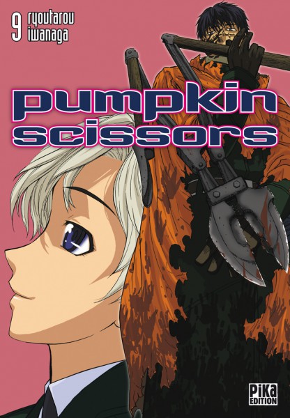  Pumpkin scissors T9, manga chez Pika de Iwanaga