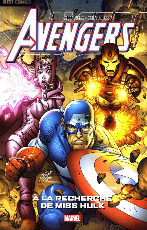  Avengers - Best comics T3 : A la recherche de Miss Hulk (0), comics chez Panini Comics de Johns, Sadowski, Kolins, Sotomayor