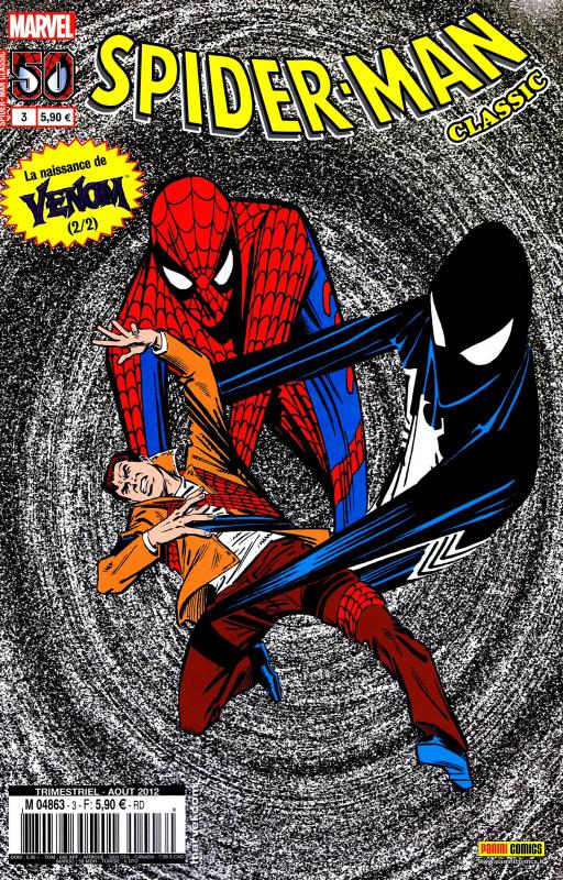  Spider-Man Classic T3 : La naissance de Venom (2/2) (0), comics chez Panini Comics de DeFalco, Simonson, Michelinie, Mooney, La Roque, McFarlane, Frenz, Sharen, Scheele, Roussos