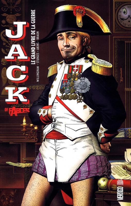  Jack of Fables T6 :  Le grand livre de la guerre (0), comics chez Urban Comics de Sturges, Willingham, Braun, Akins, Vozzo, Bolland