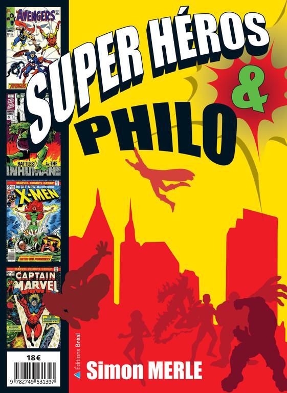 Super-héros & philo, bd chez Bréal de Merle, Collectif