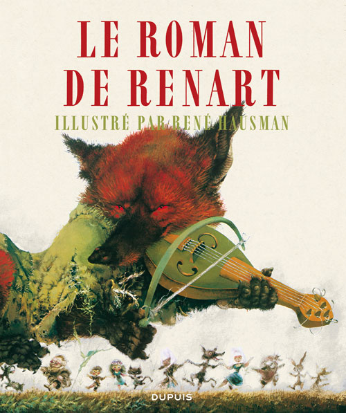 Le Roman de Renart illustré par René Hausman, bd chez Dupuis de Hausman