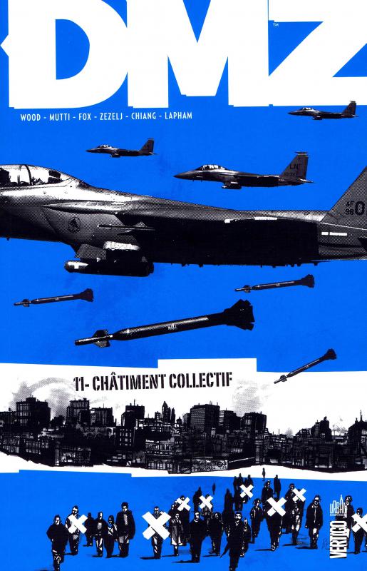  DMZ – Edition Hardcover, T10 : Châtiment collectif (0), comics chez Urban Comics de Wood, Mutti, Zezelj, Fox, Lapham, Chiang, Cox