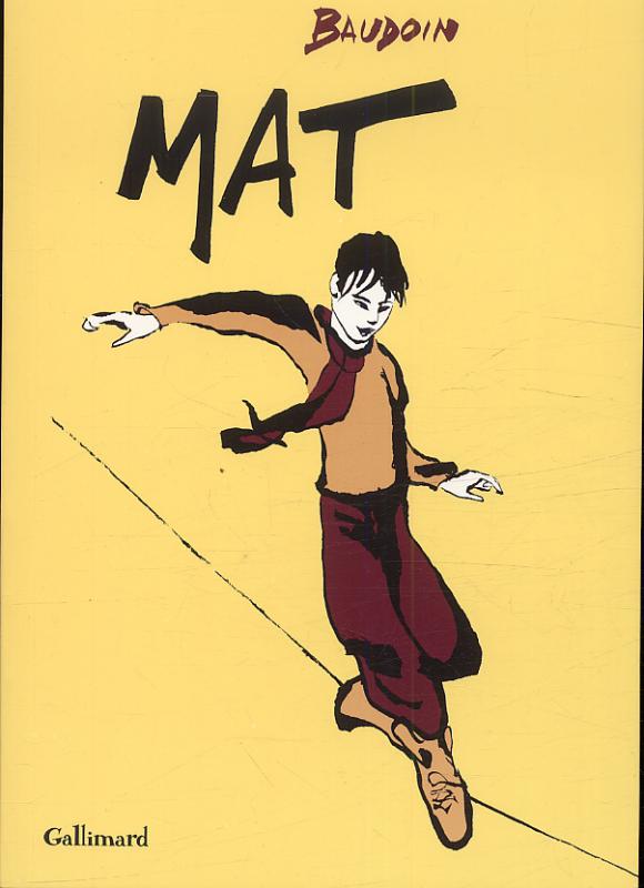 Mat, bd chez Gallimard de Baudoin