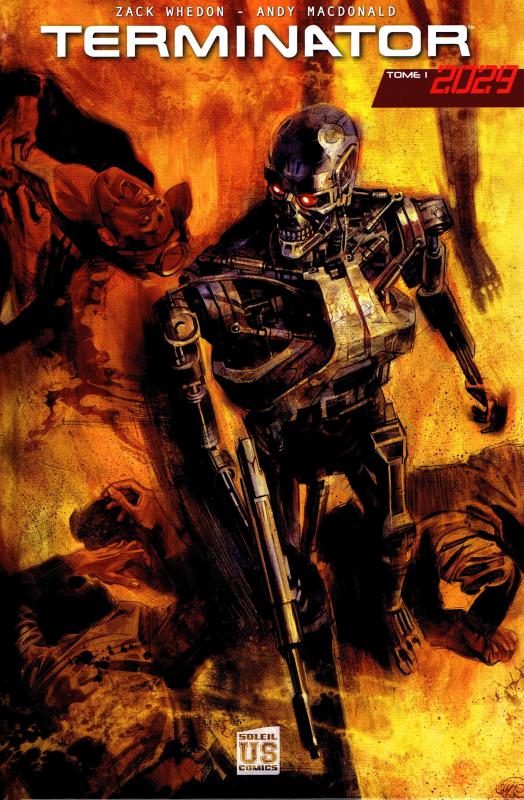  Terminator T1 : 2029 (0), comics chez Soleil de Whedon, Macdonald, Jackson, Carnevale