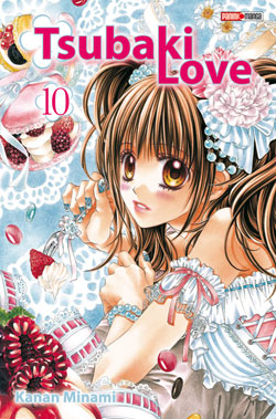  Tsubaki love T10, manga chez Panini Comics de Kanan