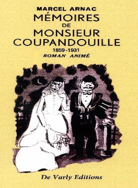Mémoires de Monsieur Coupandouille : 1859-1931 (0), bd chez De Varly Editions de Arnac