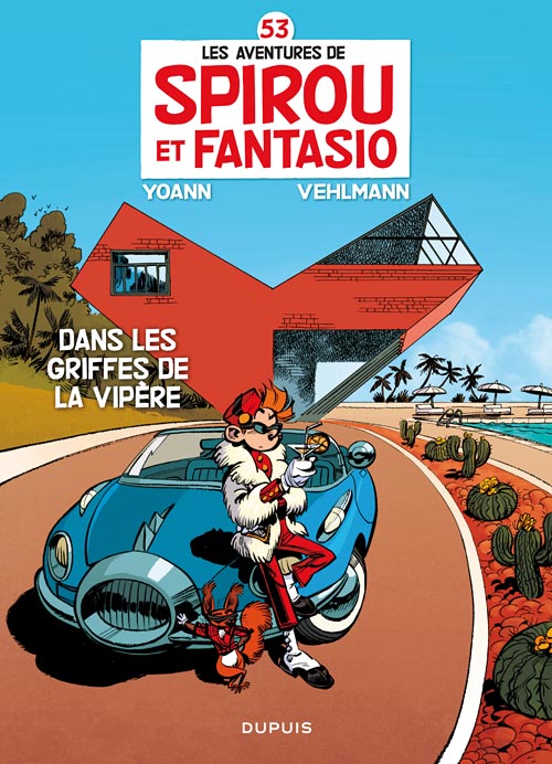  Spirou et Fantasio T53 : Dans les griffes de la Vipère (0), bd chez Dupuis de Vehlmann, Yoann, Hubert
