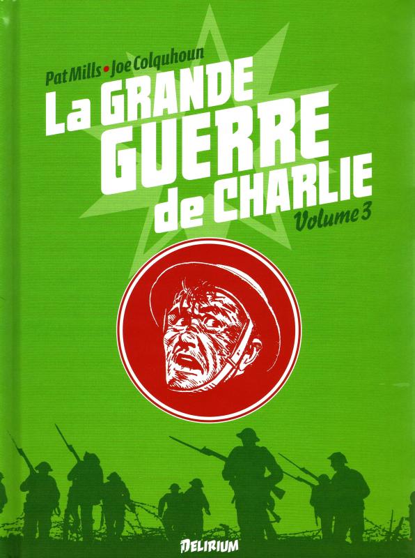 La grande guerre de Charlie T3 : La Bataille de la Somme - 3 (0), comics chez Delirium de Mills, Colquhoun