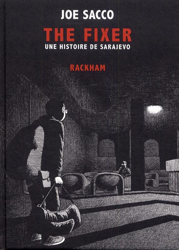 The Fixer : Une histoire de Sarajevo (0), comics chez Rackham de Sacco