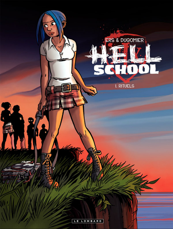  Hell school T1 : Rituel (0), bd chez Le Lombard de Dugomier, Ers