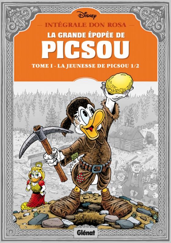 La Grande épopée de Picsou T1 : La Jeunesse de Picsou (0), comics chez Glénat de Rosa