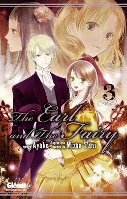  The earl and the fairy T3, manga chez Glénat de Tani, Ayuko