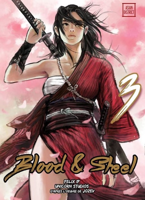  Blood & steel  T3, manga chez Kotoji de Jozev, Ip, Unicorn studios, Lee