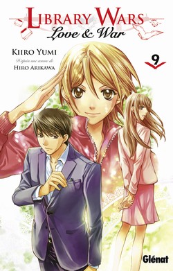  Library wars - Love & war  T9, manga chez Glénat de Arikawa, Yumi