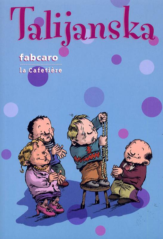 Talijanska, bd chez La Cafetière de Fabcaro