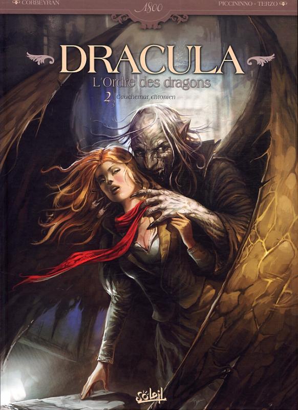  Dracula - L'ordre des dragons T2 : Cauchemar chtonien (0), bd chez Soleil de Corbeyran, Terzo, Piccininno, Héban, Krysinski