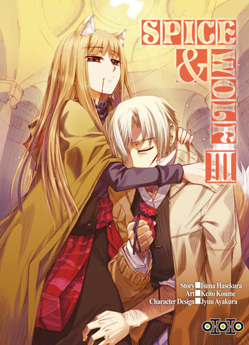  Spice and wolf  T3, manga chez Ototo de Koume, Hasekura, Ayakura