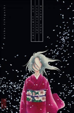 Les cerisiers fleurissent malgré tout, manga chez Kana de Ichiguchi