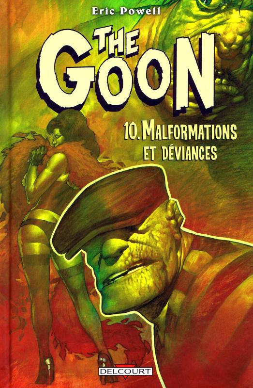The Goon T10 : Malformations et déviances (0), comics chez Delcourt de Powell, Stewart