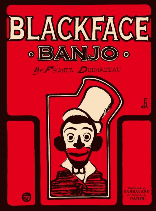Blackface Banjo, bd chez Sarbacane de Duchazeau