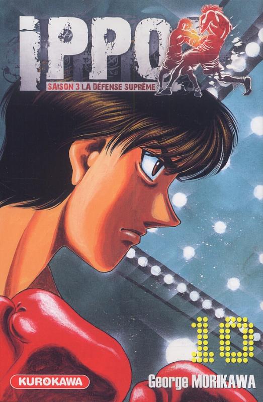  Ippo – Saison 3 - La défense suprême, T10, manga chez Kurokawa de Morikawa