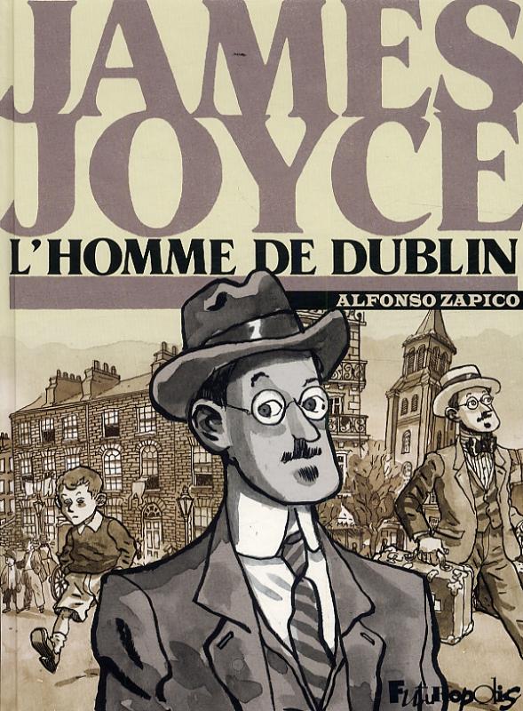 James Joyce, l'homme du Dublin, bd chez Futuropolis de Zapico