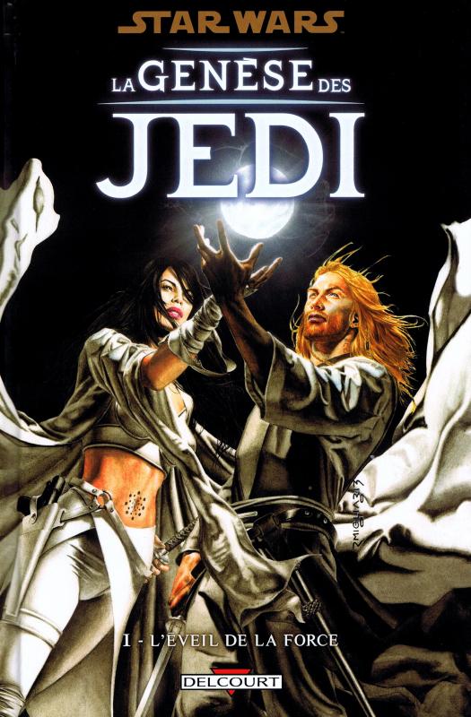  Star Wars - La genèse des Jedi T1 : L'éveil de la Force (0), comics chez Delcourt de Ostrander, Duursema, Dzioba