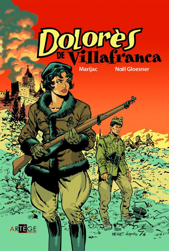 Dolorès de Villafranca, bd chez Artège Editions de Marijac, Gloesner, Meynet, Meynet