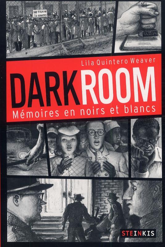 Darkroom : Mémoires en noirs et blancs (0), comics chez Steinkis de Quintero-Weaver