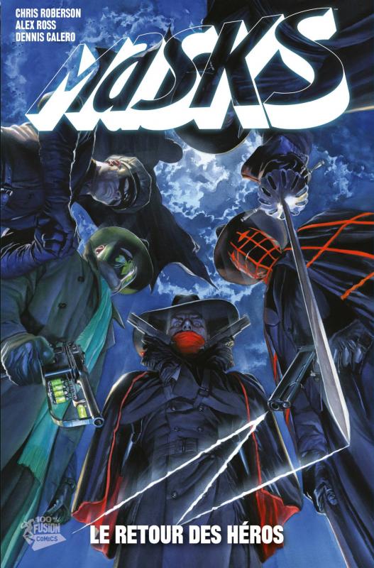  Masks T1 : Le retour des héros (0), comics chez Panini Comics de Roberson, Ross, Calero