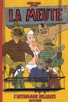 La Meute : L'anthologie Delaraye (0), comics chez (à compte d'auteur) de Delahaye
