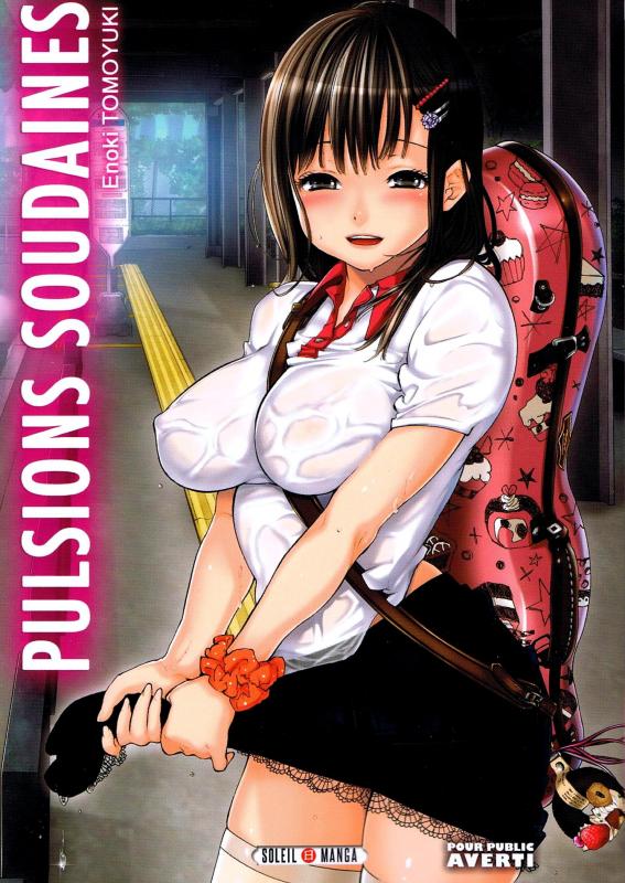 Pulsions soudaines, manga chez Soleil de Tomoyuki