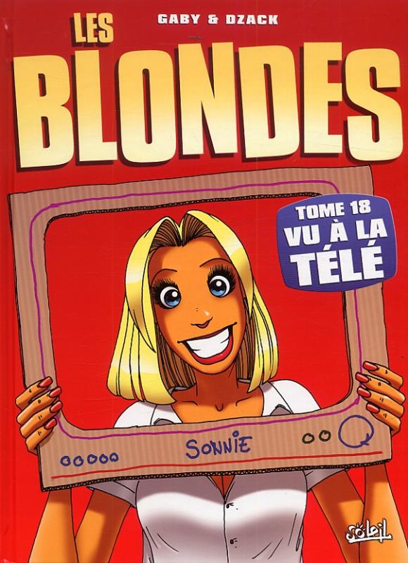 Les blondes T18, bd chez Soleil de Gaby, Dzack, Guillo