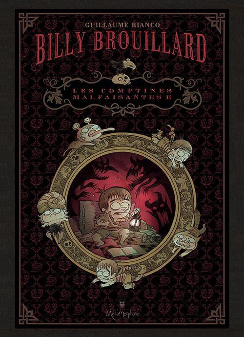  Billy Brouillard – cycle Comptines Malfaisantes, T2 : Les Comptines Malfaisantes (0), bd chez Soleil de Bianco