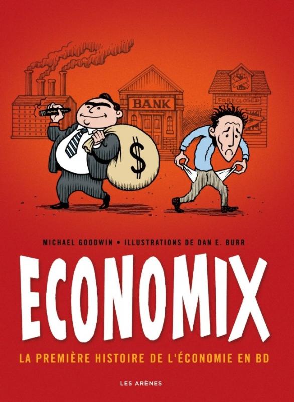 Economix, comics chez Les arènes de Goodwin, Burr