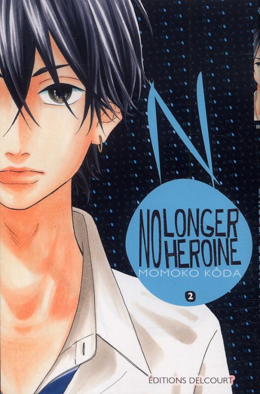  No longer heroine T2, manga chez Delcourt de Koda