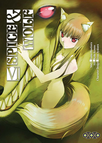  Spice and wolf  T6, manga chez Ototo de Koume, Hasekura, Ayakura