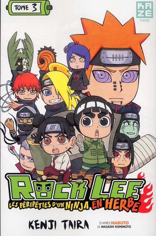  Rock Lee - les péripéties d’un ninja en herbe T3, manga chez Kazé manga de Taira