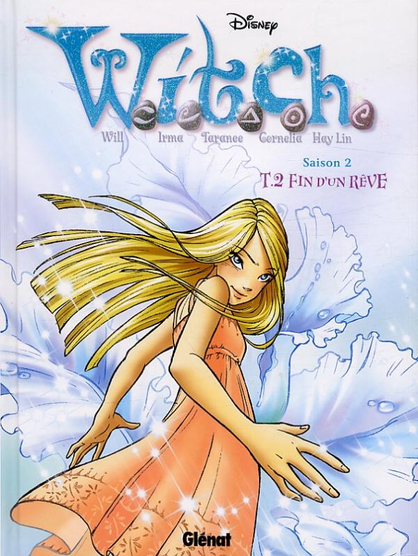  Witch – Saison 2, T2 : Fin d'un rêve (0), bd chez Glénat de Collectif