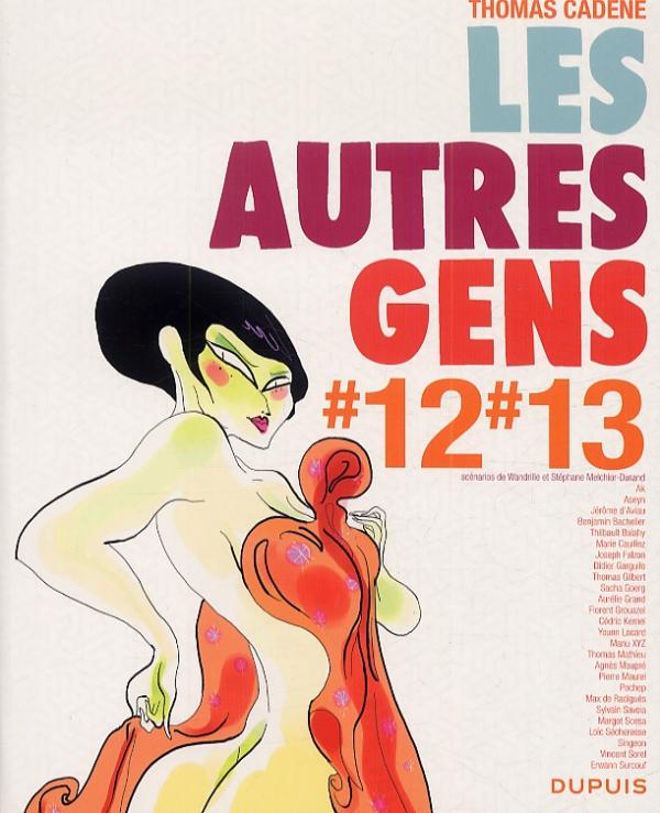 Les Autres Gens T9 : #12 #13 (0), bd chez Dupuis de Cadène, Collectif