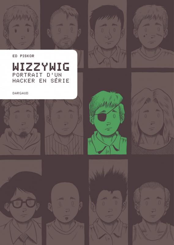Wizzywig, comics chez Dargaud de Piskor