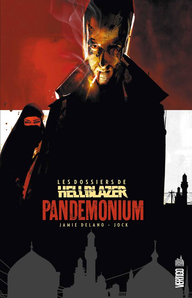 Les dossiers de Hellblazer T2 : Pandémonium (0), comics chez Urban Comics de Delano, Carey, Jock, Loughridge