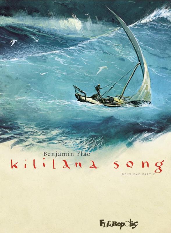  Kililana song T2, bd chez Futuropolis de Flao