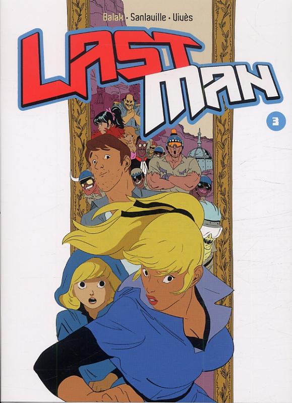  Lastman T3, manga chez Casterman de Sanlaville, Vivès, Balak