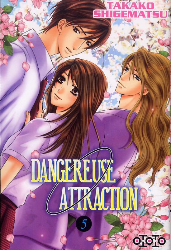  Dangereuse attraction T5, manga chez Ototo de Shigematsu